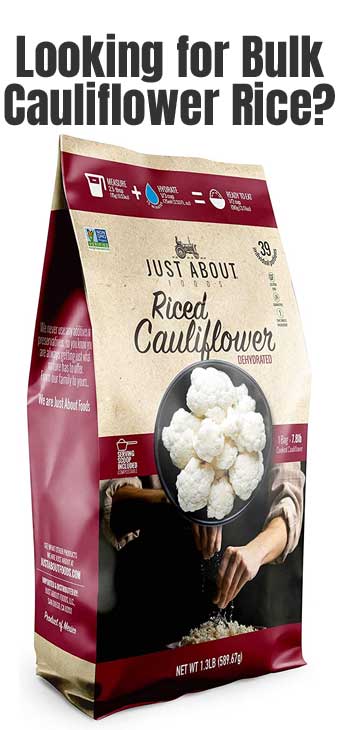 Where to Buy Bulk Cauliflower Rice - Dehydrated for Low Carb Healthy Recipes